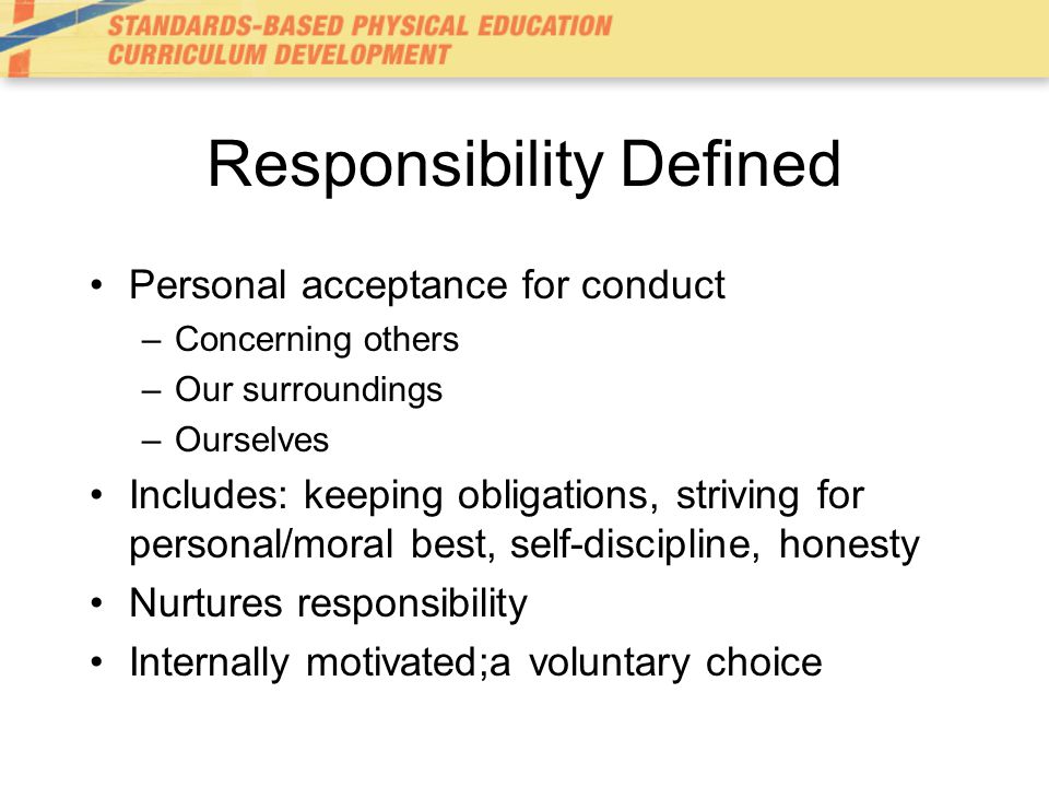 Responsibility Defined