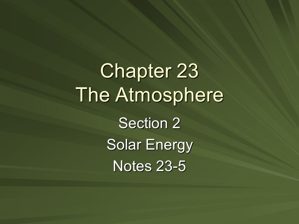 Chapter 23 The Atmosphere