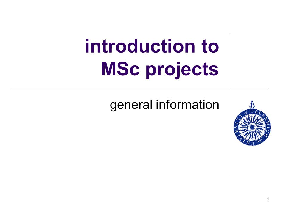 introduction to MSc projects