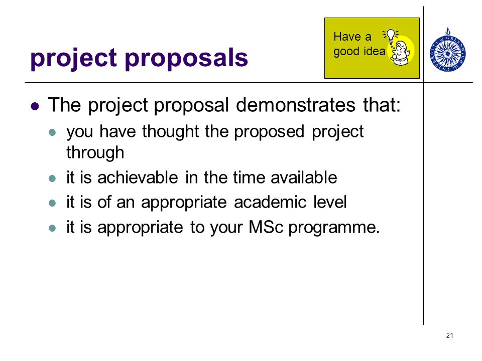 project proposals The project proposal demonstrates that: