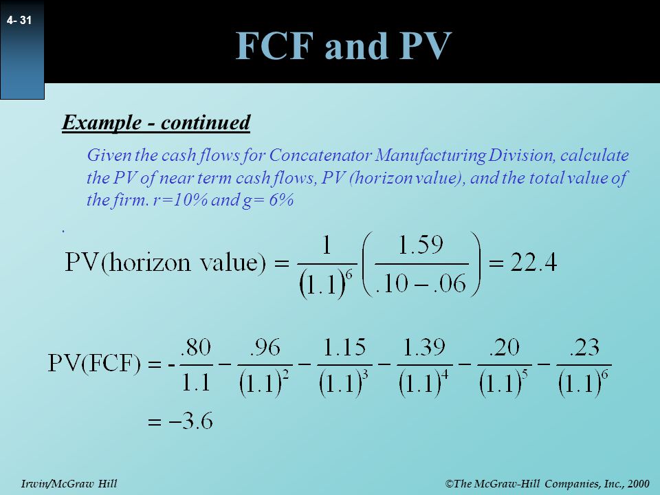 FCF and PV Example - continued