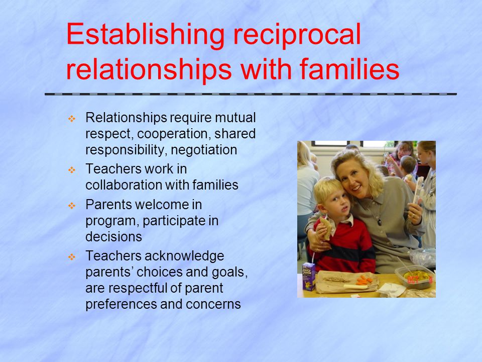 Establishing reciprocal relationships with families