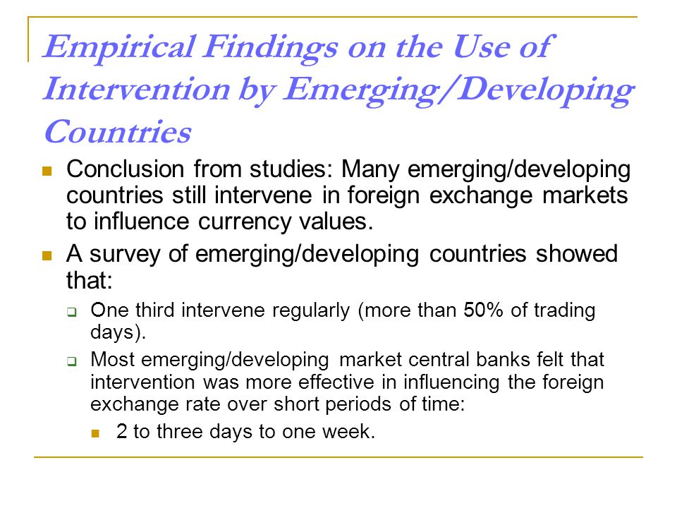 Empirical Findings on the Use of Intervention by Emerging/Developing Countries