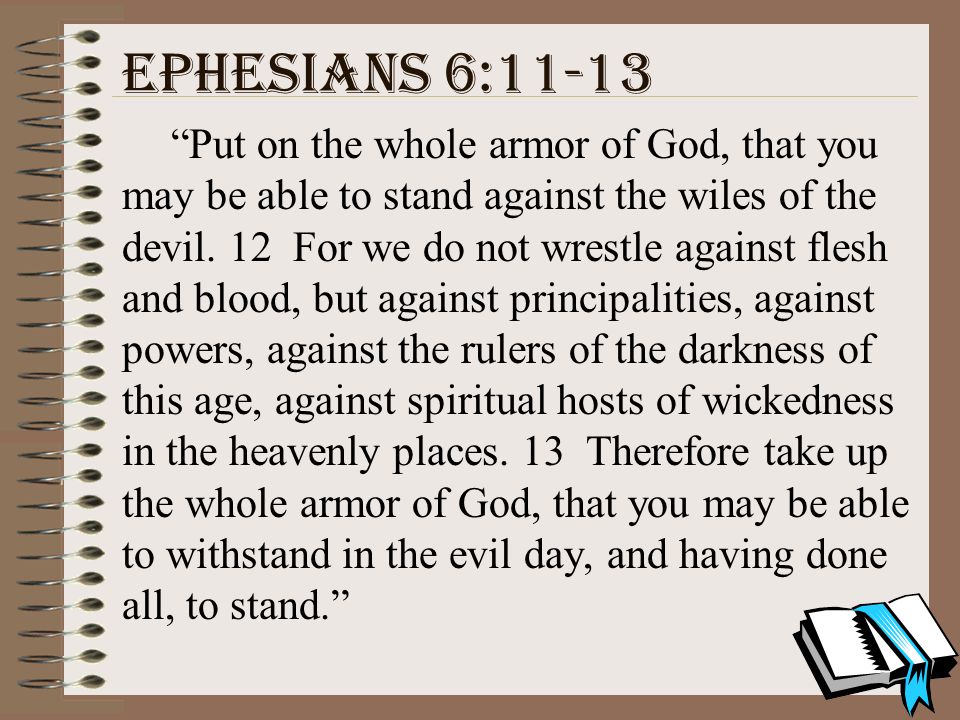 Ephesians 6:11-13