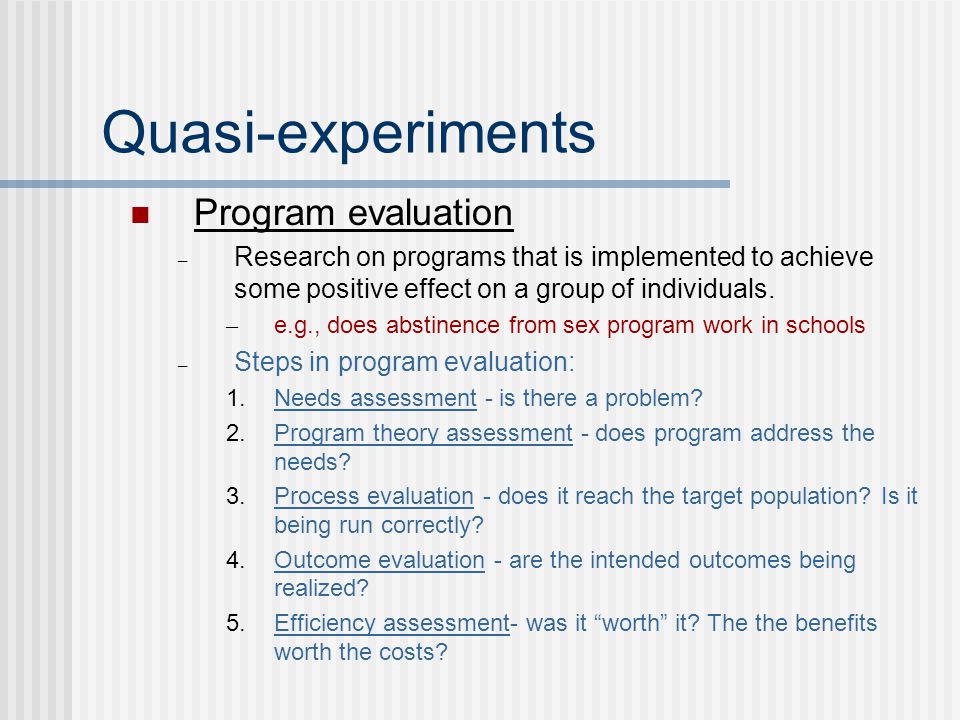 Quasi-experiments Program evaluation