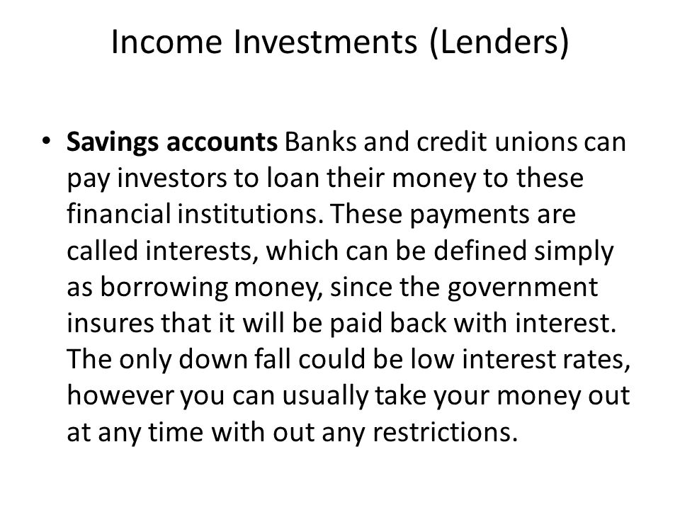 Income Investments (Lenders)