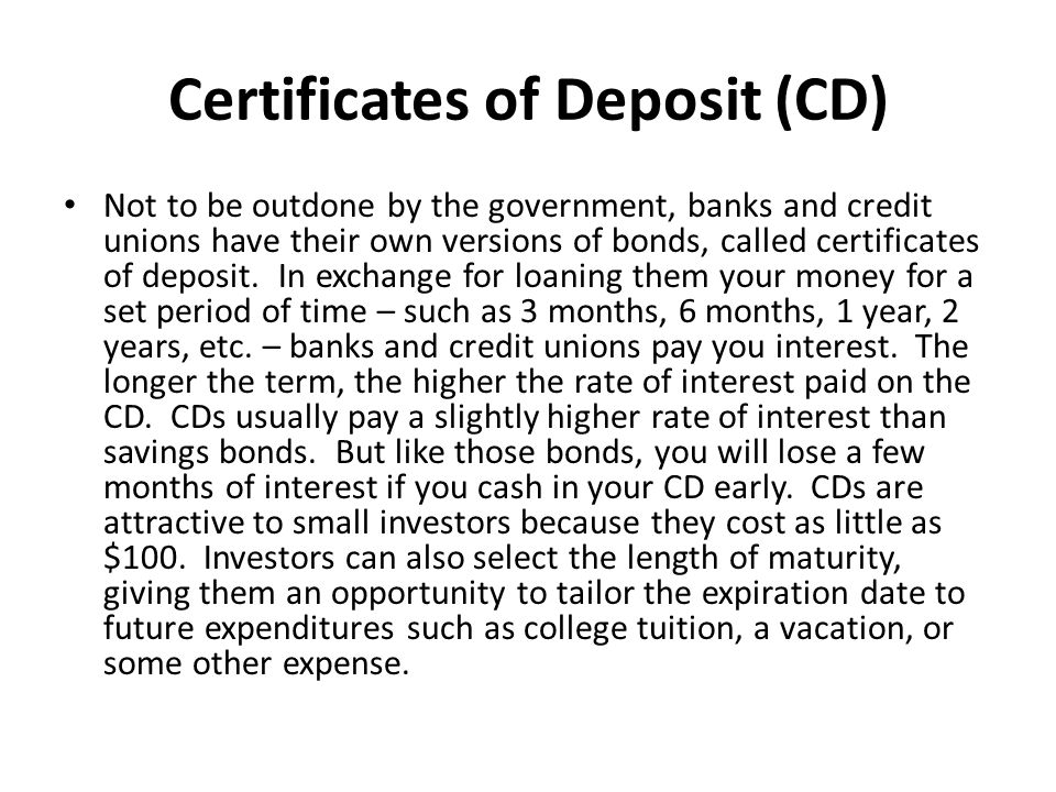 Certificates of Deposit (CD)