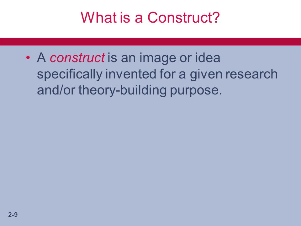 What is a Construct.