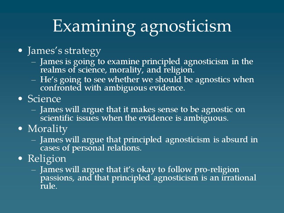 Examining agnosticism