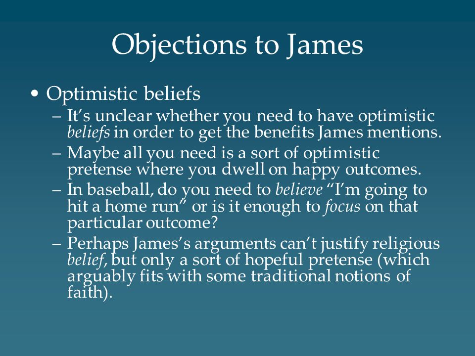 Objections to James Optimistic beliefs