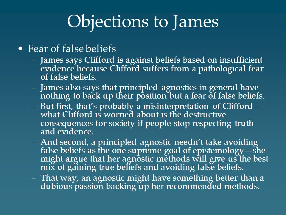 Objections to James Fear of false beliefs
