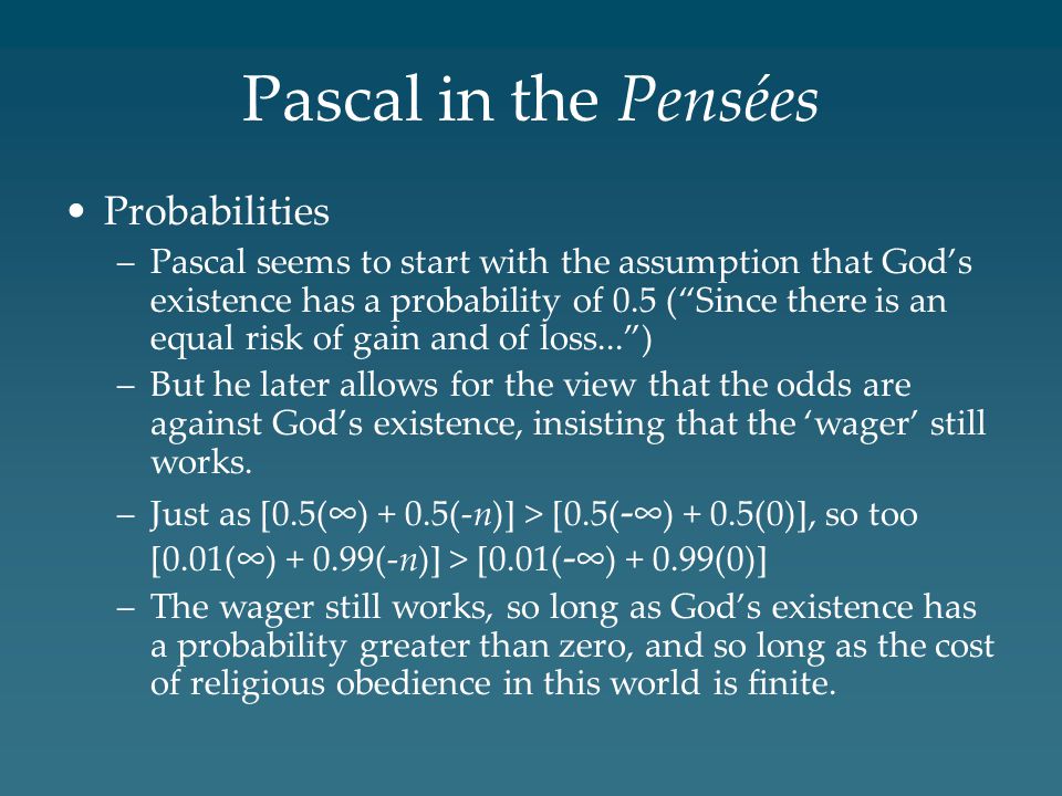 Pascal in the Pensées Probabilities