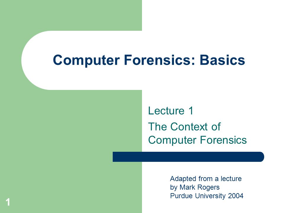 Computer Forensics: Basics