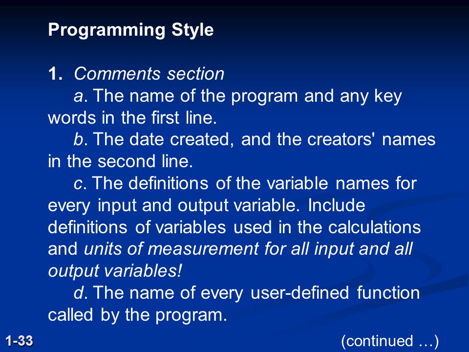 a. The name of the program and any key words in the first line.