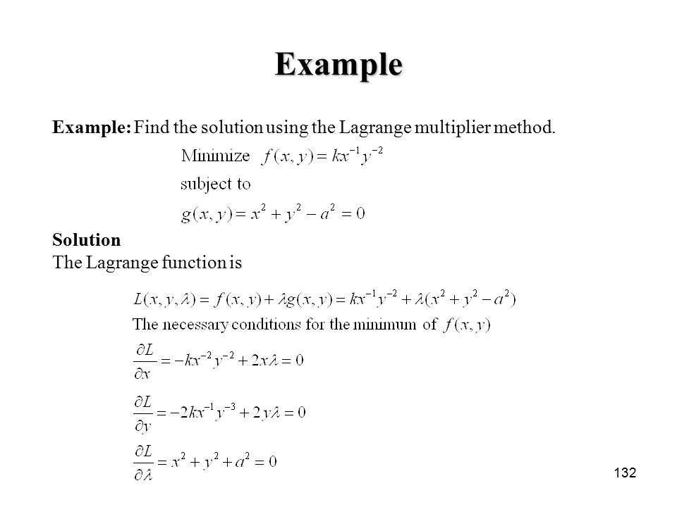 Example Example: Find the solution using the Lagrange multiplier method.