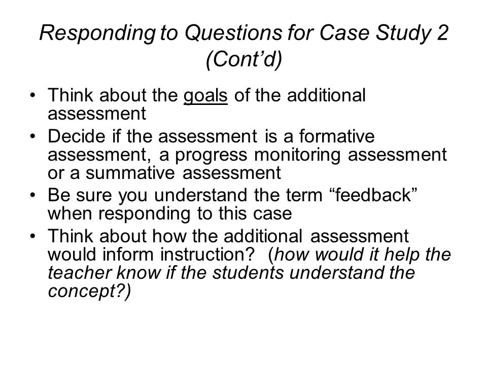 Responding to Questions for Case Study 2 (Cont’d)