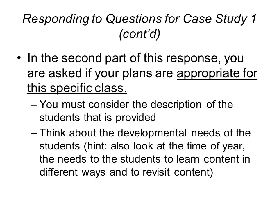 Responding to Questions for Case Study 1 (cont’d)