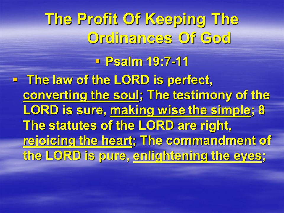 The Profit Of Keeping The Ordinances Of God