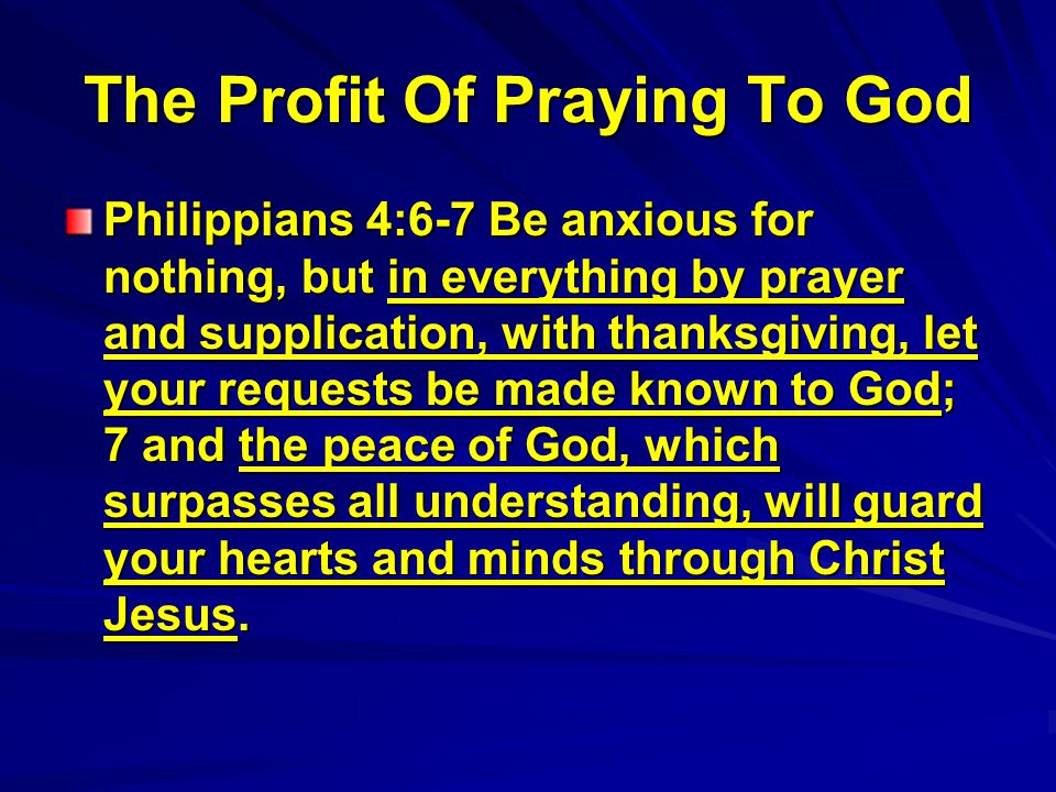 The Profit Of Praying To God