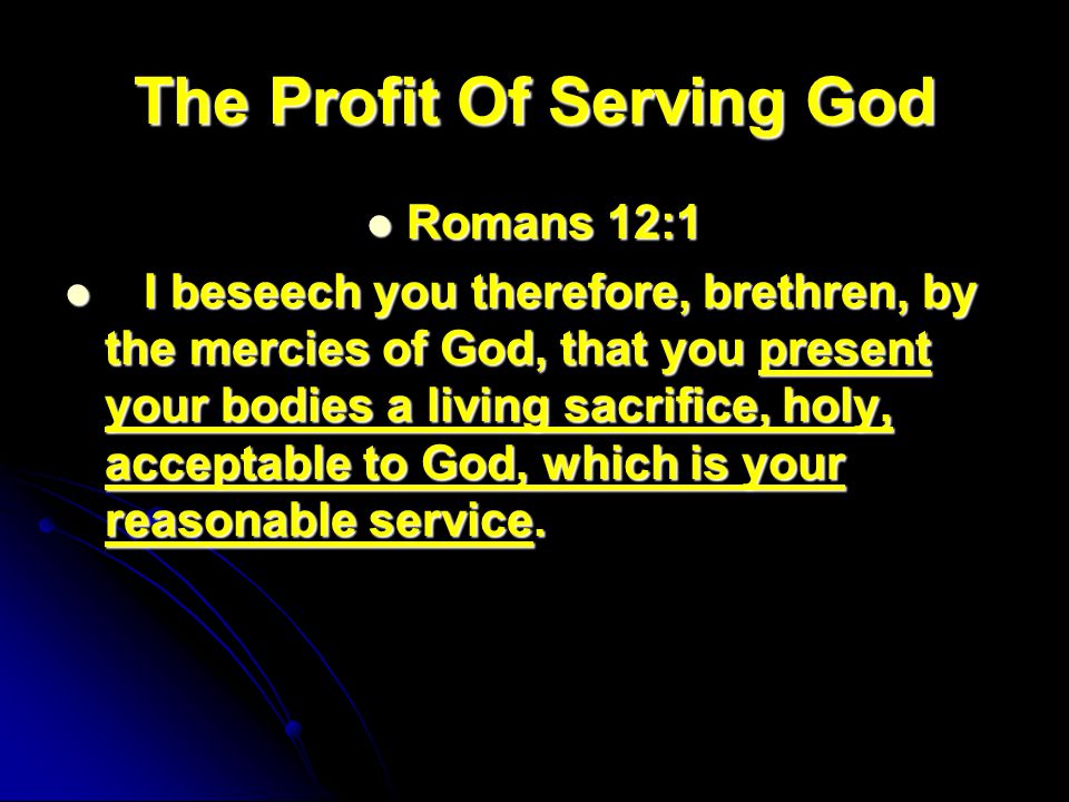 The Profit Of Serving God