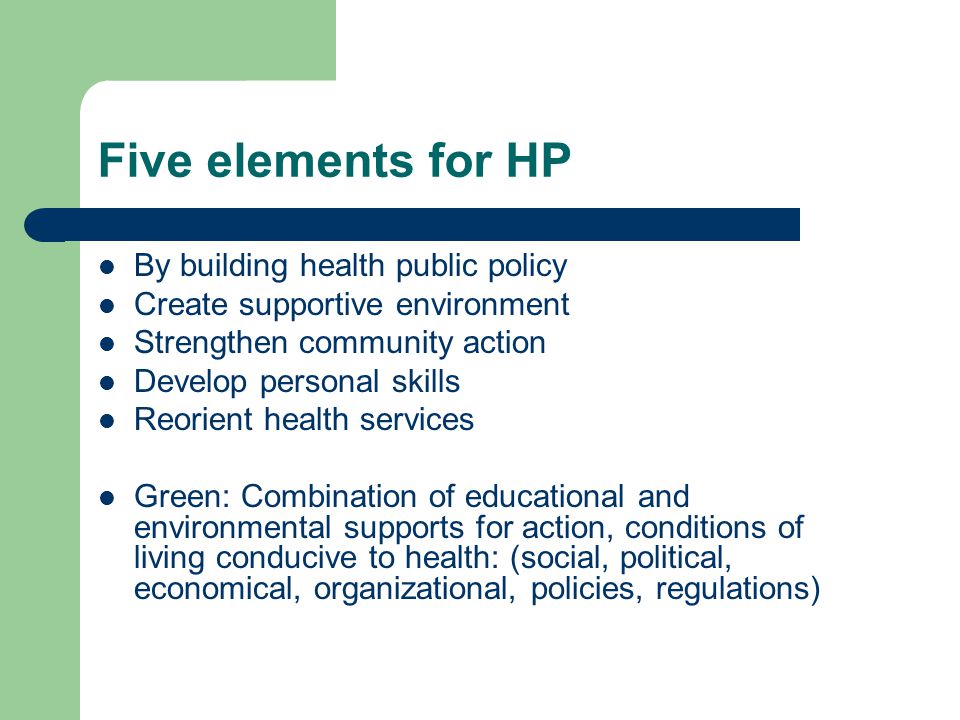 Five elements for HP By building health public policy
