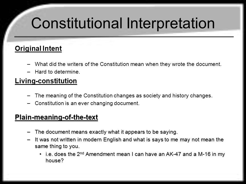 Constitutional Interpretation  Definition, Types & Examples