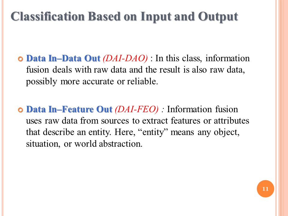 Classification Based on Input and Output