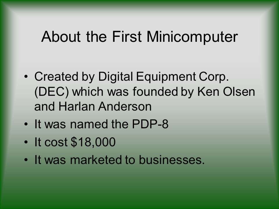 About the First Minicomputer