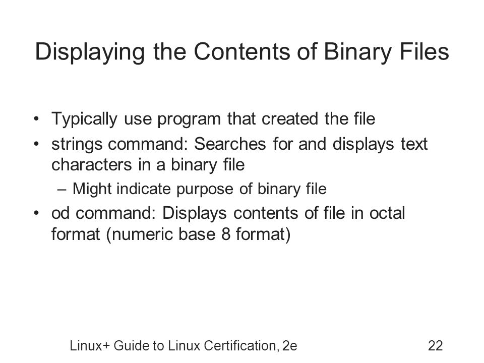 Displaying the Contents of Binary Files