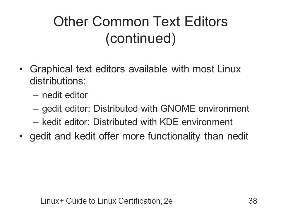 Other Common Text Editors (continued)