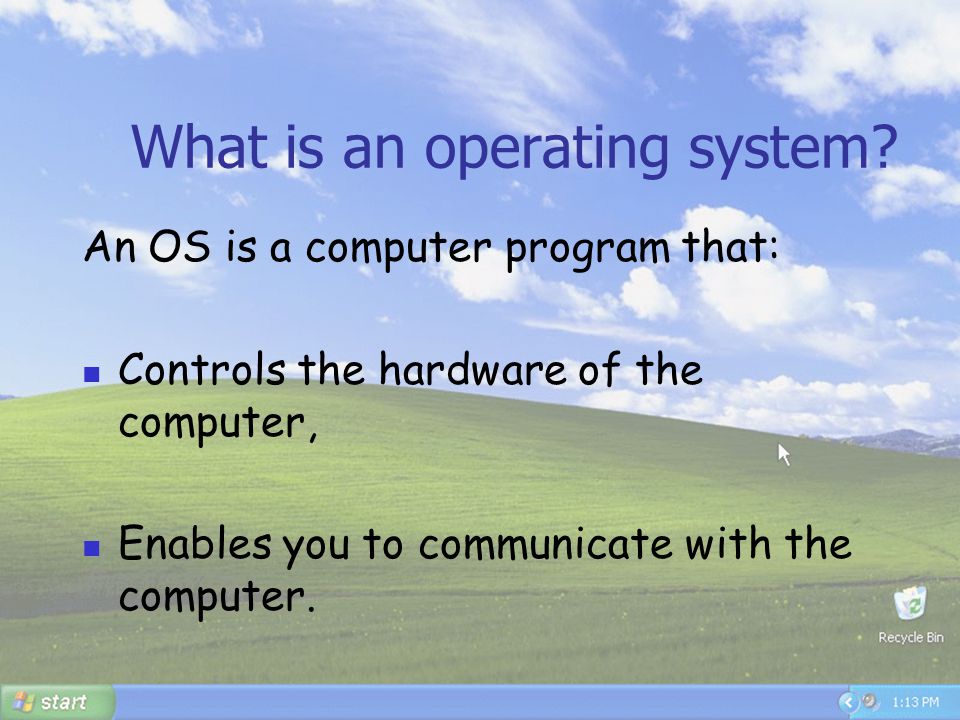 What is an operating system
