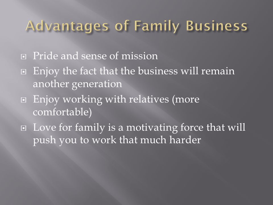 Advantages of Family Business