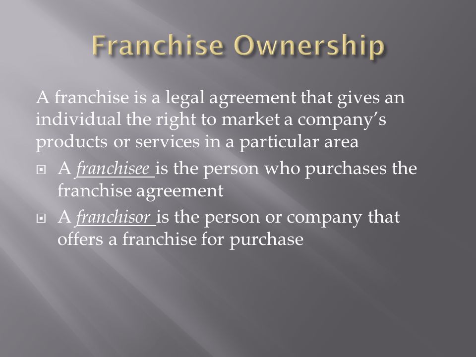 Franchise Ownership