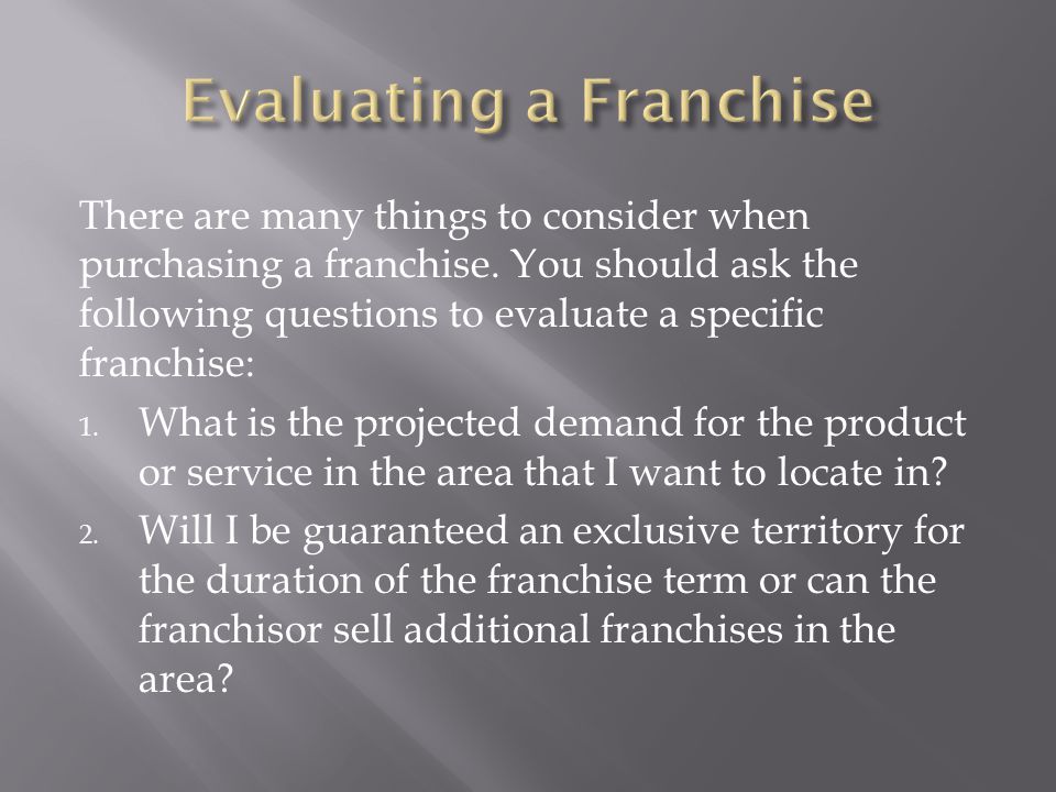 Evaluating a Franchise