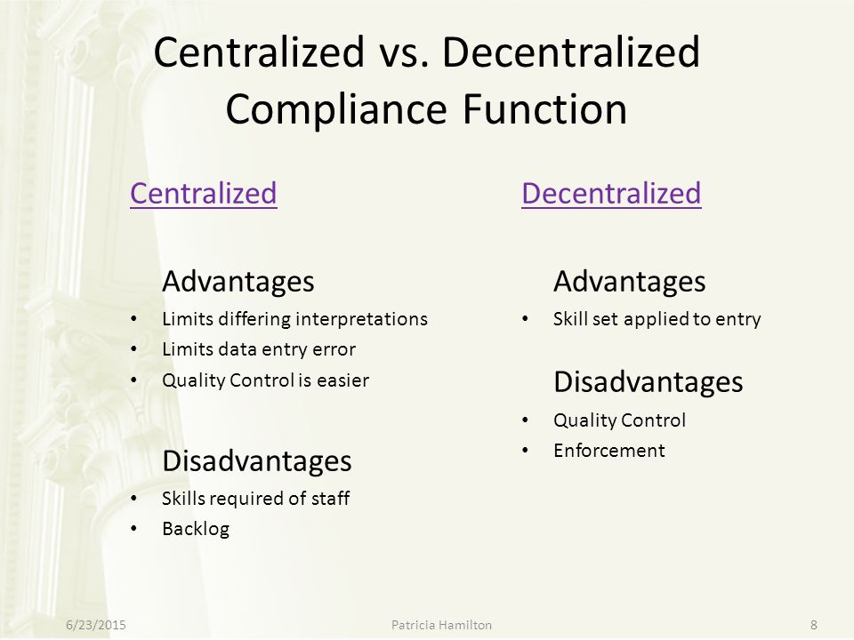 Centralized vs. Decentralized Compliance Function
