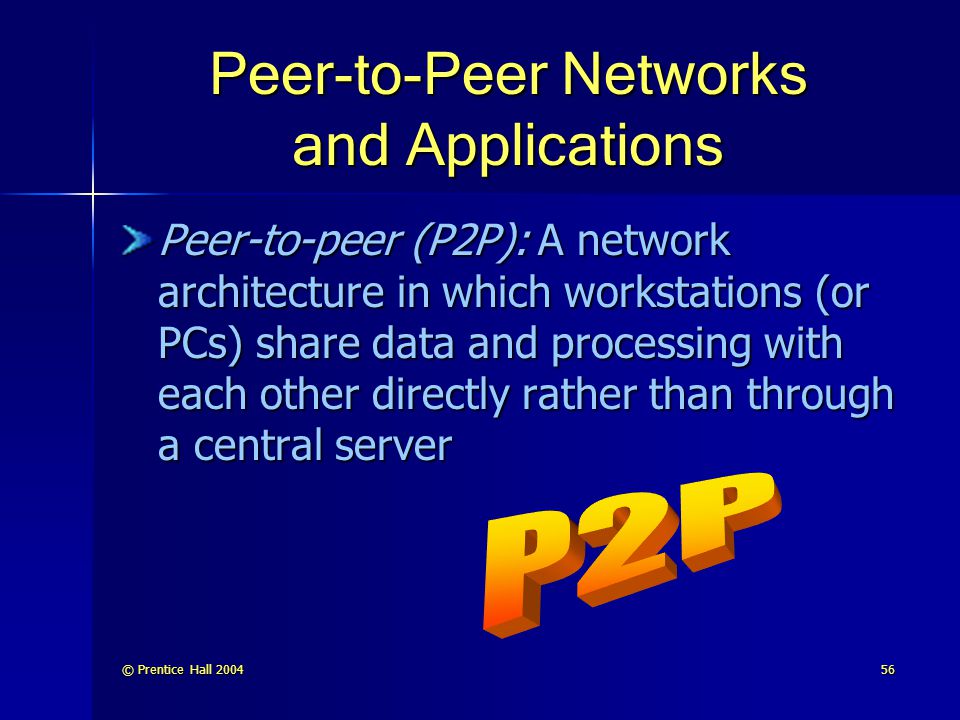 Peer-to-Peer Networks and Applications