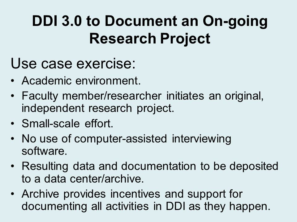 DDI 3.0 to Document an On-going Research Project