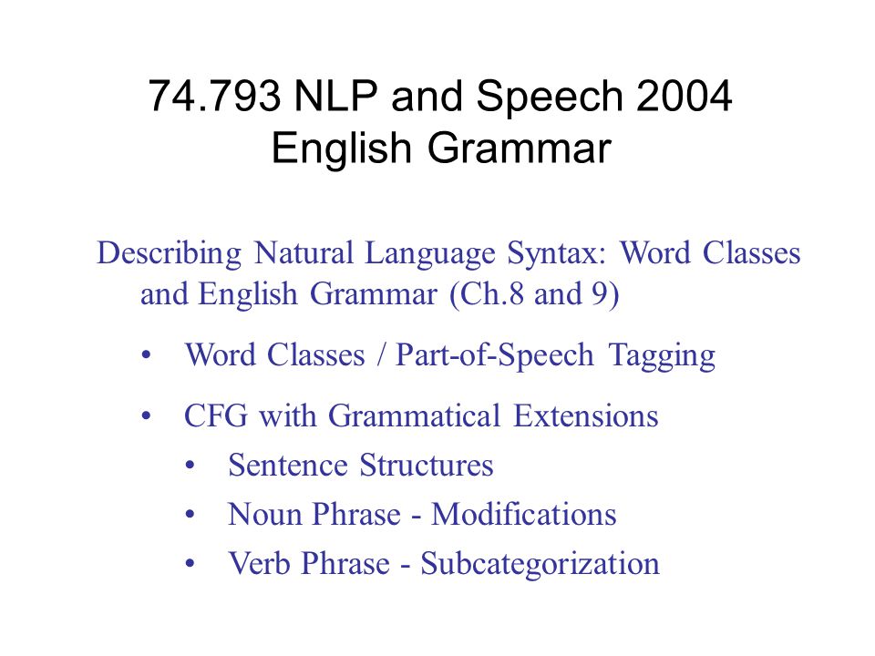 NLP and Speech 2004 English Grammar