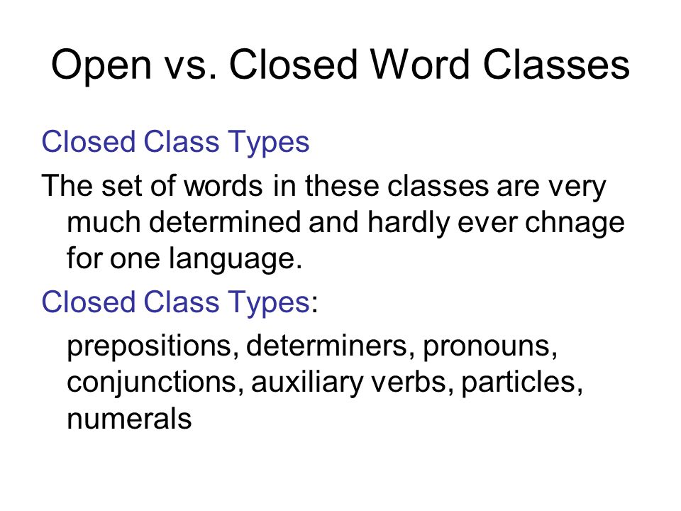 Open vs. Closed Word Classes