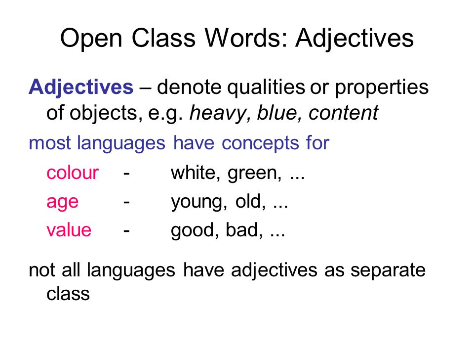 Open Class Words: Adjectives