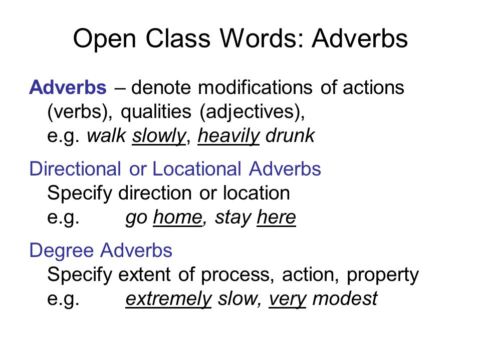 Open Class Words: Adverbs