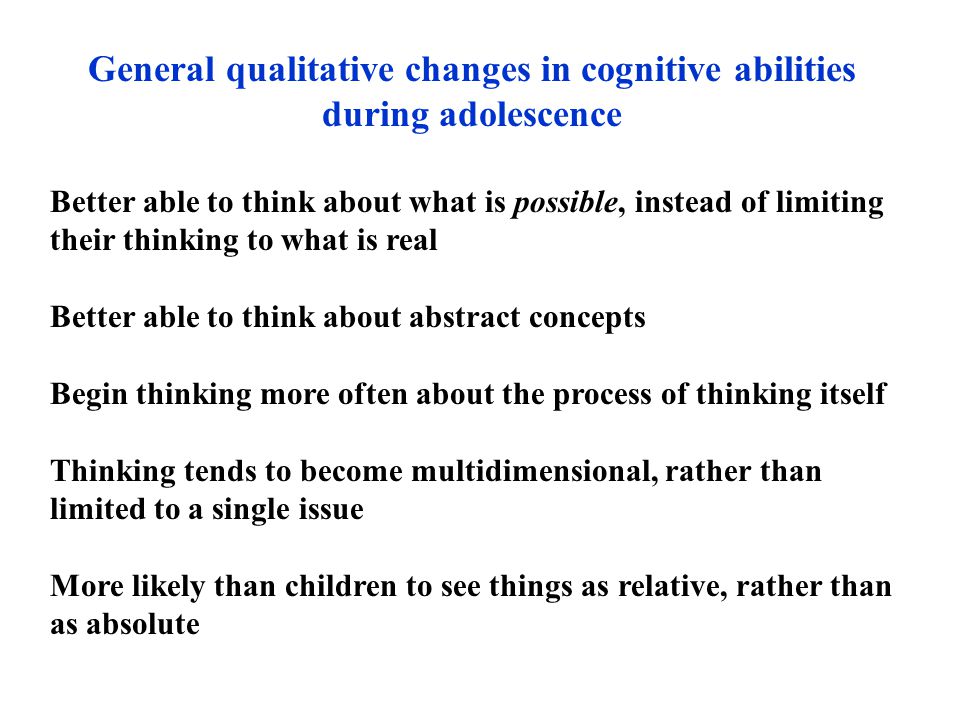 General qualitative changes in cognitive abilities during adolescence