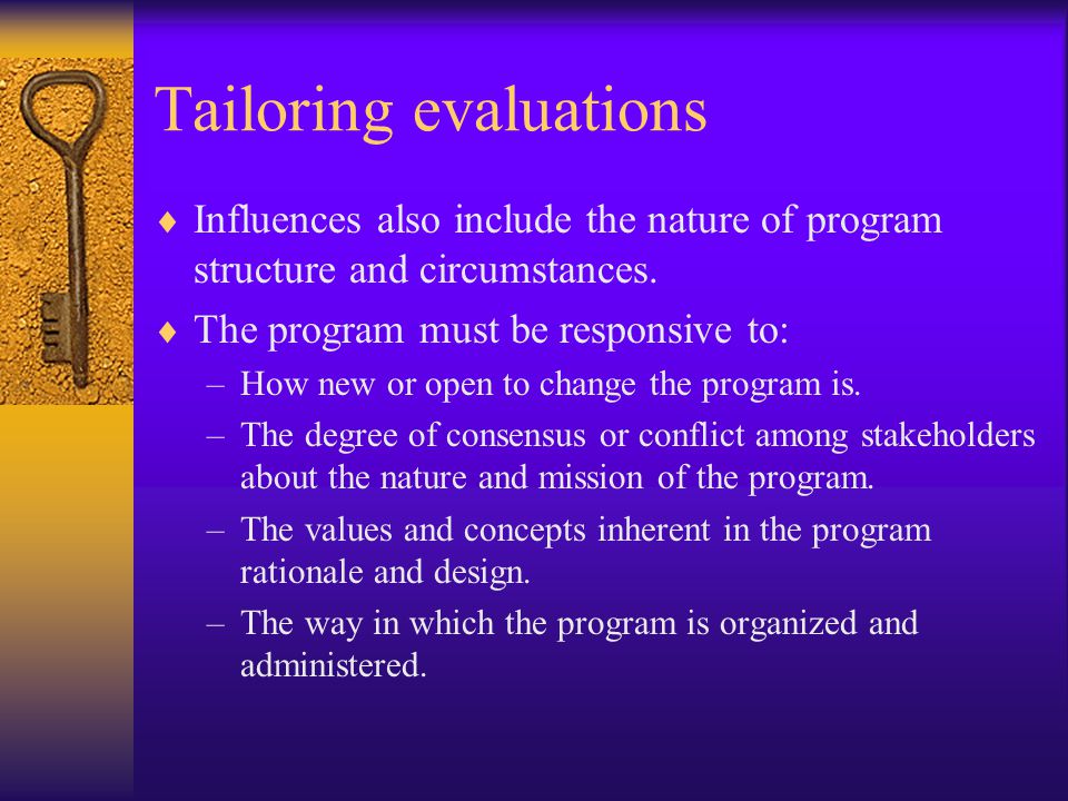 Tailoring evaluations