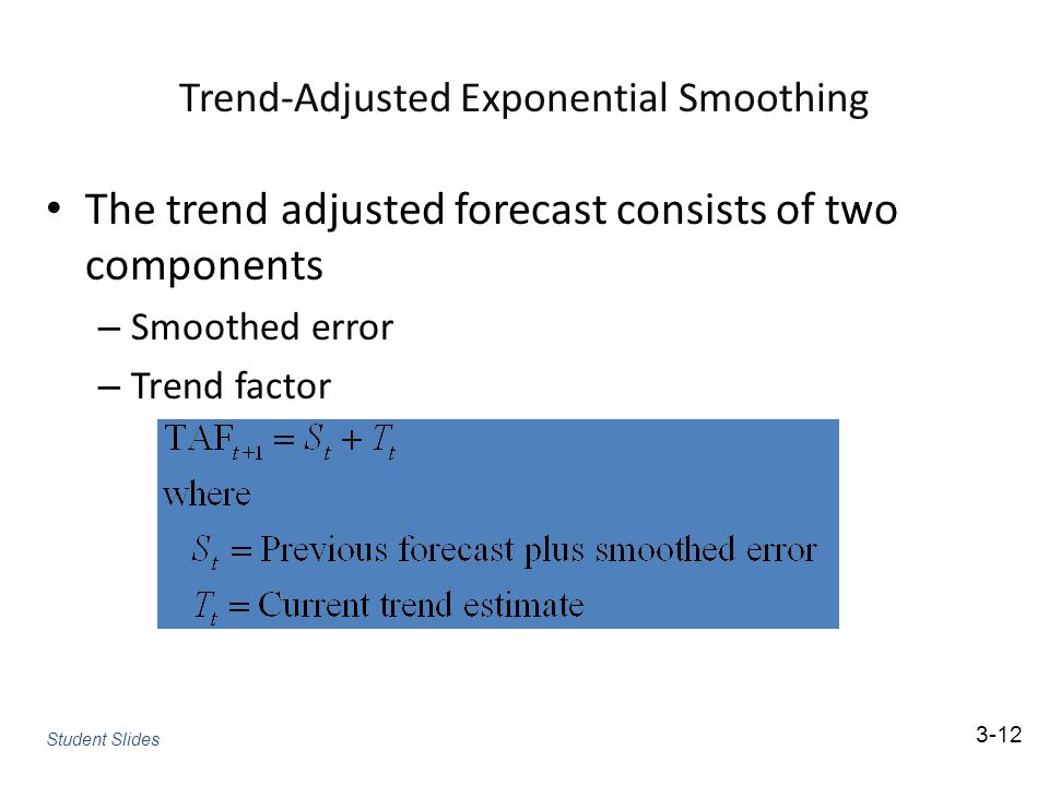 Trend-Adjusted Exponential Smoothing