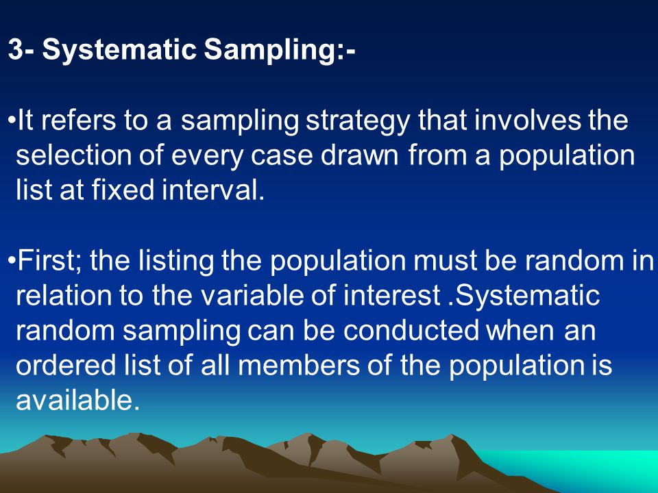 3- Systematic Sampling:-