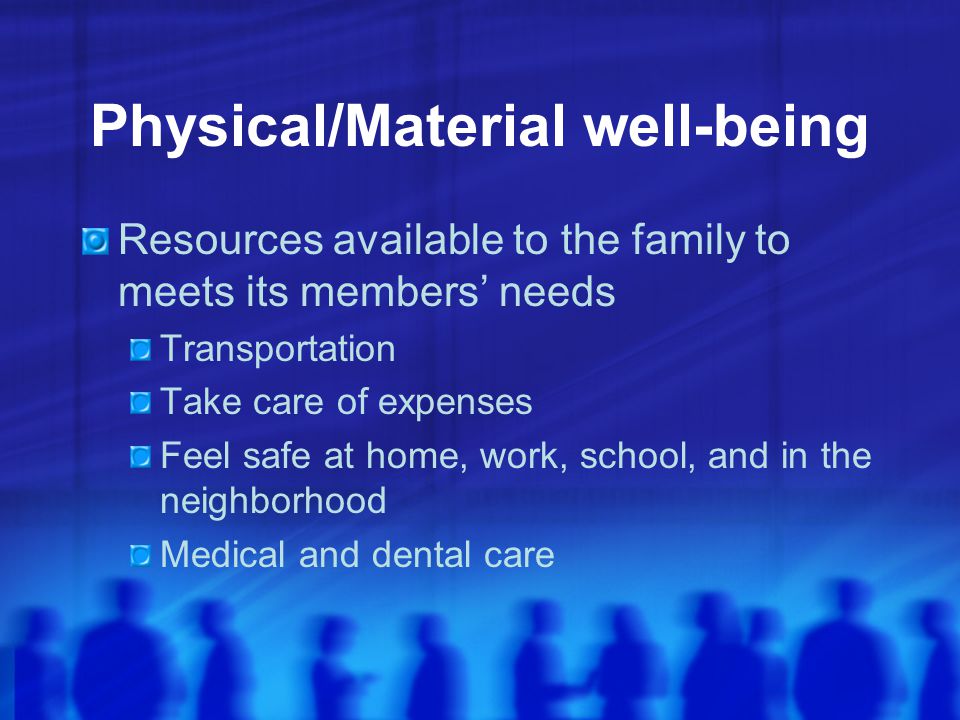 Physical/Material well-being