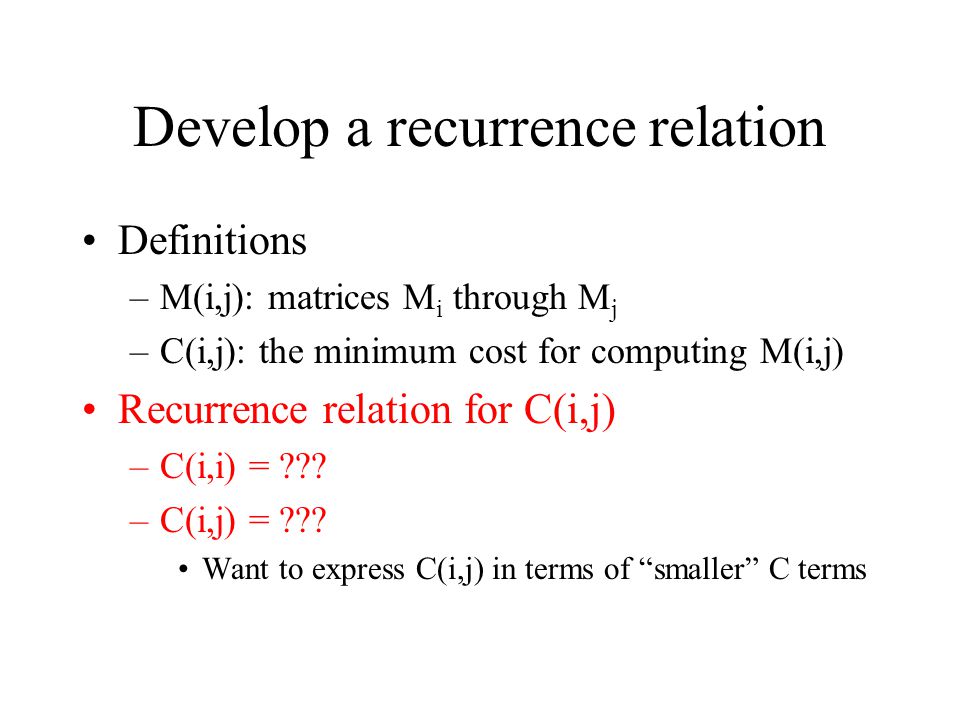 Develop a recurrence relation