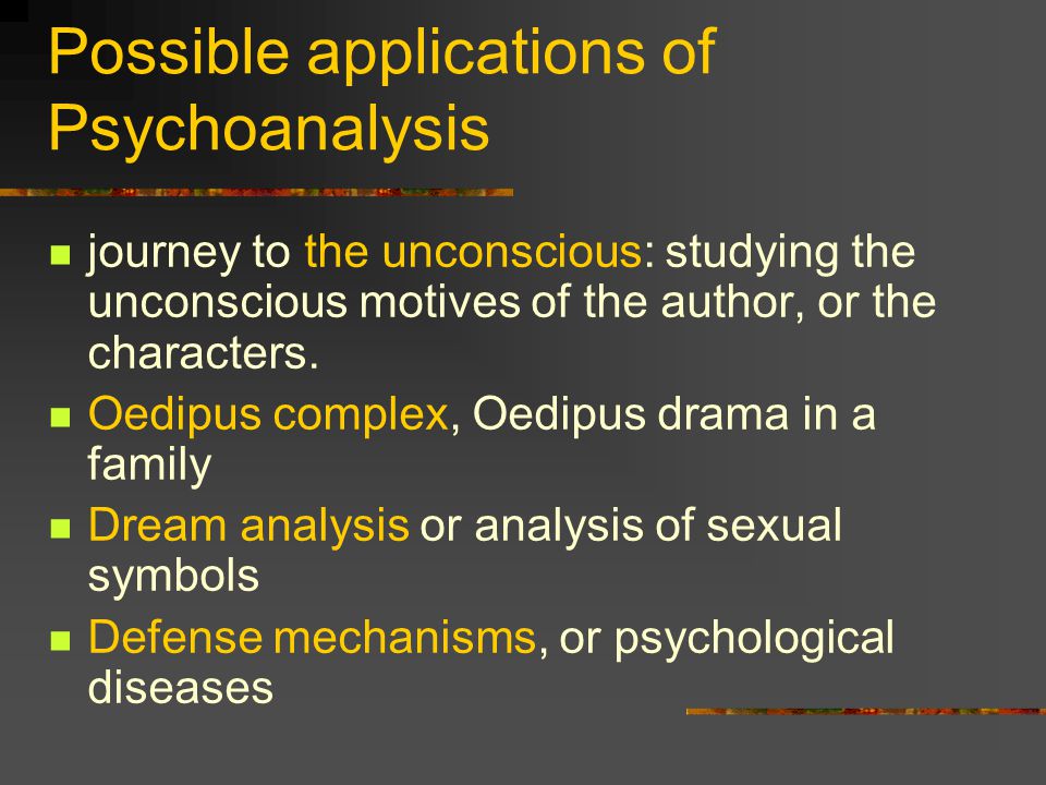 Possible applications of Psychoanalysis