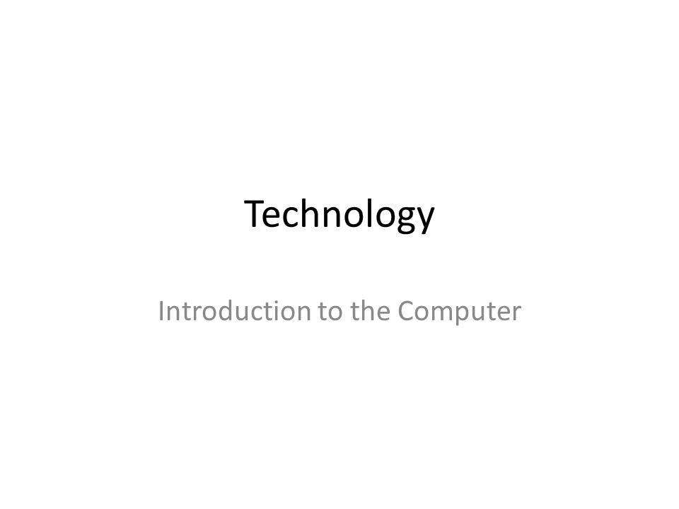Introduction to the Computer