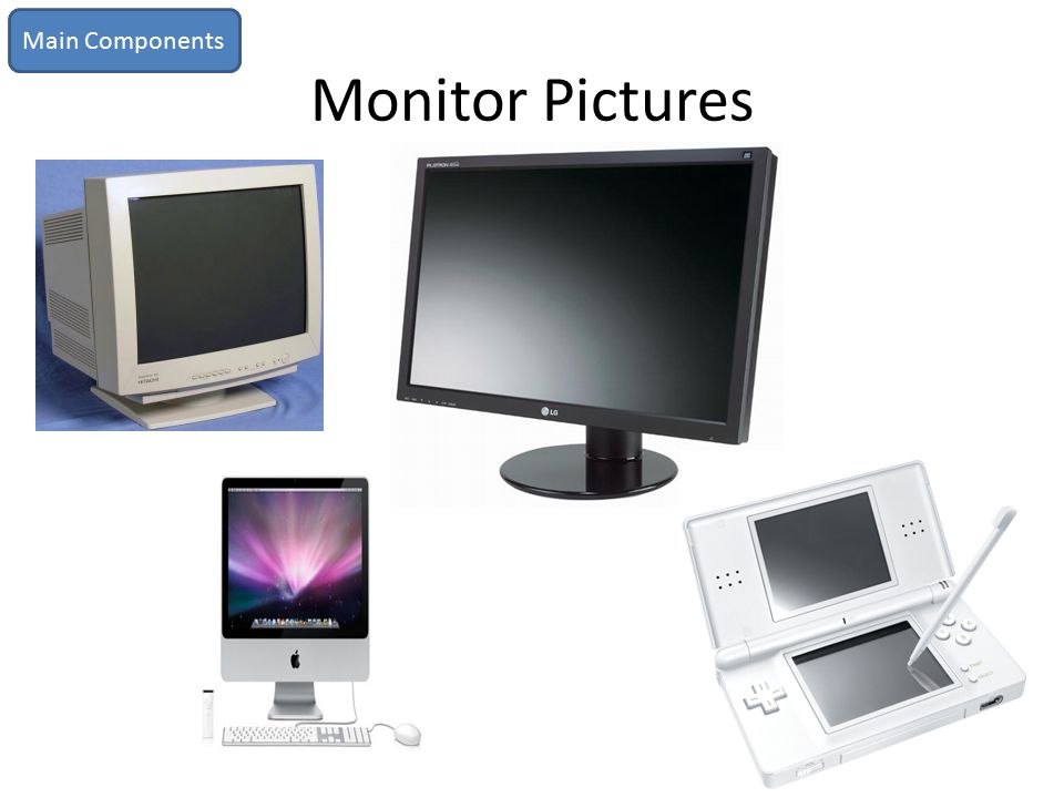 Main Components Monitor Pictures